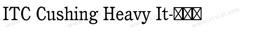 ITC Cushing Heavy It字体转换